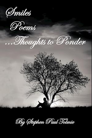 Smiles Poems...Thoughts to Ponder