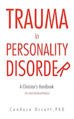 TRAUMA IN PERSONALITY DISORDER