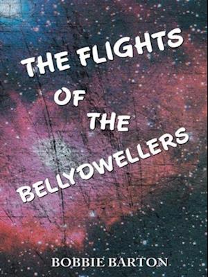 Flights of the Bellydwellers