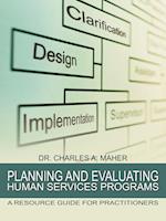 Planning and Evaluating Human Services Programs