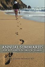 Annual Summaries (of a Fourth Score of Years)
