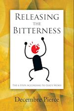 Releasing the Bitterness