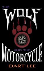 The Wolf and the Motorcycle