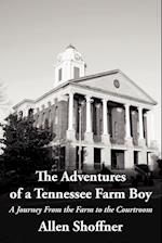 The Adventures of a Tennessee Farm Boy