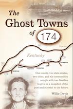 The Ghost Towns of 174