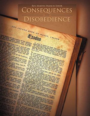 CONSEQUENCES FOR DISOBEDIENCE