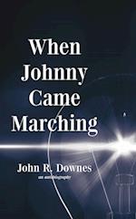 When Johnny Came Marching