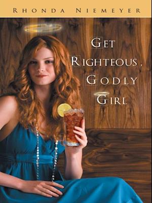 Get Righteous, Godly Girl