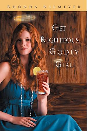 Get Righteous, Godly Girl