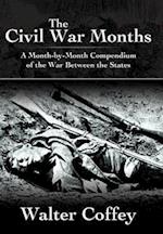 The Civil War Months