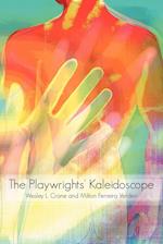 The Playwrights' Kaleidoscope