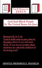 God Said Black People in the United States Are Jews