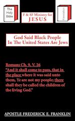 God Said Black People In The United States Are Jews