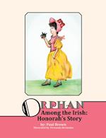 Orphan Among the Irish: Hanorah's Story