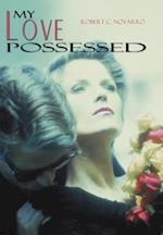 My Love Possessed