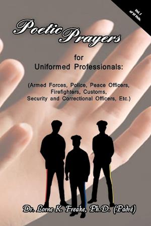 Poetic Prayers for Uniformed Professionals