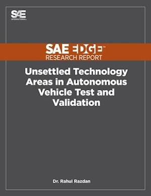 Unsettled Technology Areas in Autonomous Vehicle Test and Validation