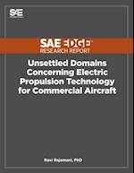 Unsettled Domains Concerning Electric Propulsion Technology for Commercial Aircraft