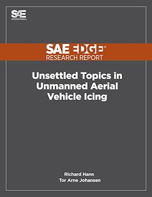 Unsettled Topics in Unmanned Aerial Vehicle Icing