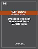 Unsettled Topics in Unmanned Aerial Vehicle Icing 