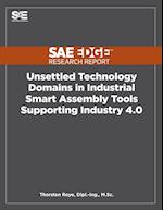 Unsettled Technology Domains in Industrial Smart Assembly Tools Supporting Industry 4.0 