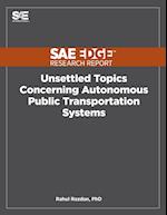 Unsettled Topics Concerning Autonomous Public Transportation Systems 