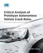 Critical Analysis of Prototype Autonomous Vehicle Crash Rates