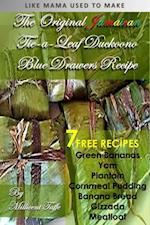 Original Jamaican Tie-A-Leaf, Duckoono, Blue Drawers Recipe