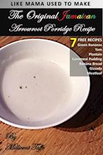 Original Jamaican Arrowroot Porridge Recipe