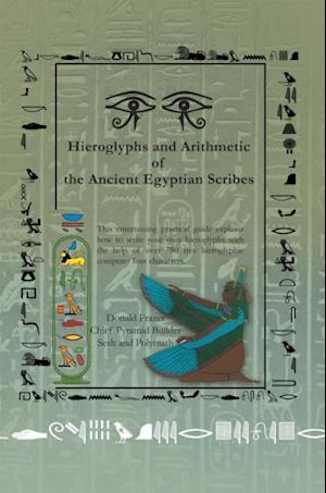Hieroglyphs and Arithmetic of the Ancient Egyptian Scribes