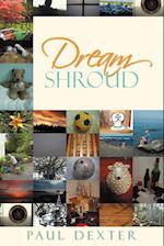 Dream Shroud