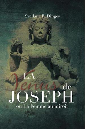 La Venus De Joseph