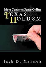 More Common Sense Online Texas Holdem