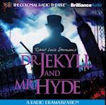 Robert Louis Stevenson's Dr. Jekyll and Mr. Hyde