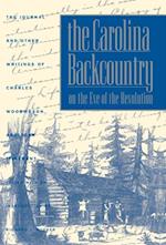Carolina Backcountry on the Eve of the Revolution