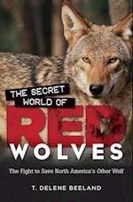 Secret World of Red Wolves