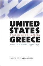 United States and the Making of Modern Greece