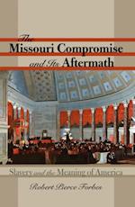 Missouri Compromise and Its Aftermath