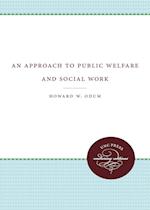 An Approach to Public Welfare and Social Work