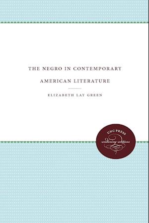 The Negro in Contemporary American Literature