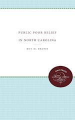 Public Poor Relief in North Carolina