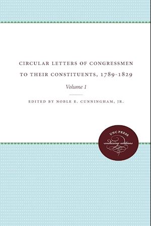 Circular Letters of Congressmen to Their Constituents, 1789-1829