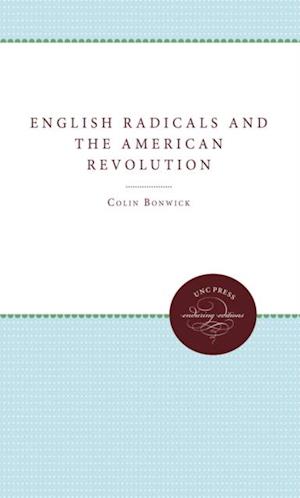 English Radicals and the American Revolution