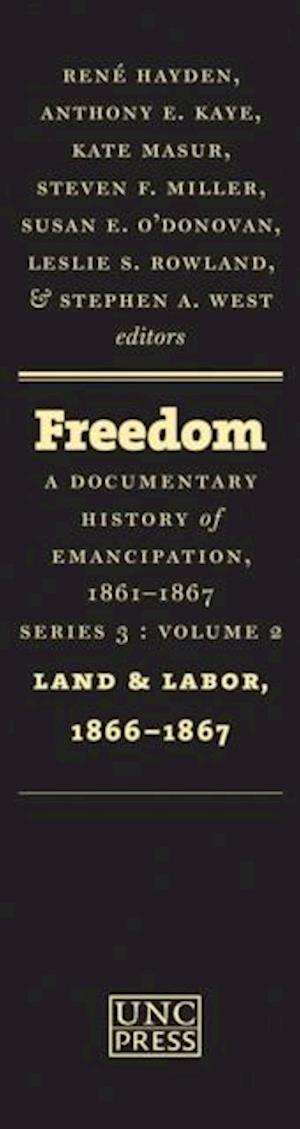 Freedom: A Documentary History of Emancipation, 1861-1867