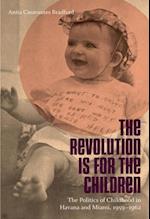 Revolution Is for the Children