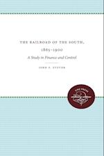 The Railroads of the South, 1865-1900