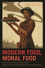 Modern Food, Moral Food