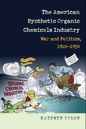 The American Synthetic Organic Chemicals Industry