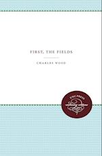 First, the Fields