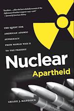Nuclear Apartheid